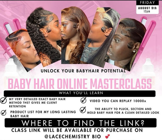 ULTILMATE BABY HAIR TUTORIAL BY LACE CHEMISTRY